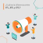 ¿Cuál es la diferencia entre ATL, BTL y OTL?